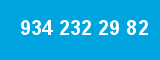 934 232 29 82